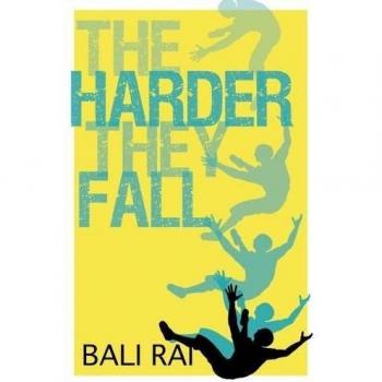 The Harder They Fall by Bali Rai New Book