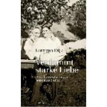 Verdammt starke Liebe