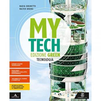 Mytech. Ediz. green. Tecnologia + atlante. Per la Scuola media. Con e-book. Con espansione online