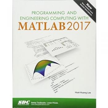 Programming and Engineering Computing with MATLAB 2017