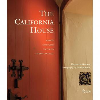 The California House: Adobe. Craftsman. Victorian. Spanish Colonial Revival
