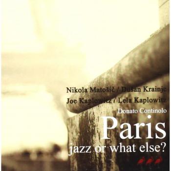 Paris. Jazz or What Else?