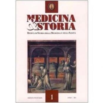 Medicina e storia. Rivista di storia della medicina e sanità