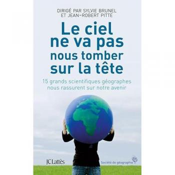 Le ciel ne va pas nous tomber sur la tête