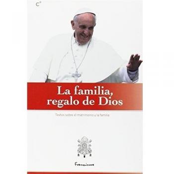 La familia, regalo de dios