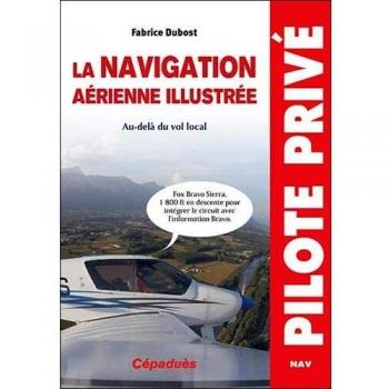 La navigation aérienne illustrée. Au-delà du vol local