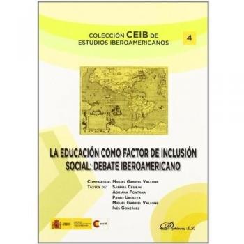 La educación como factor de inclusión social: debate iberoamericano