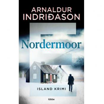 Arnaldur Indridason Nordermoor: Island Krimi . (Kommissar Erlendur, Band 3)
