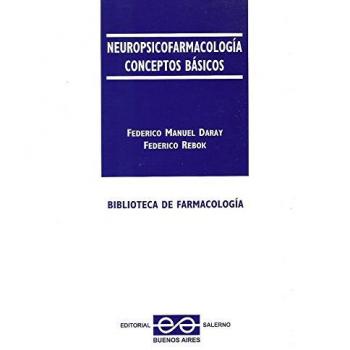 Neuropsicofarmacología. Conceptos básicos