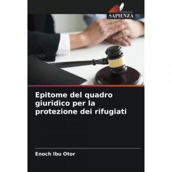 Ibu Otor, Enoch: Epitome del quadro giuridico per la protezione dei rifugiati