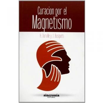 Curación Por El Magnetismo