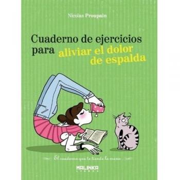 Cuaderno De Ejercicios Para Aliviar El Dolor De Espalda