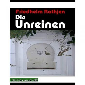 Die Unreinen: Vier Essays über Salman Rushdie und Juan Goytisolo (ReJoyce Winterbroschur)
