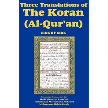 Three Translations of The Koran (Al-Qur'an)-side-by-side