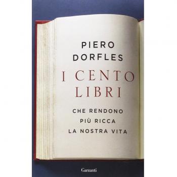 I cento libri che rendono più ricca la nostra vita