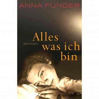 Alles, was ich bin: Roman