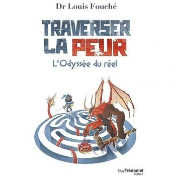 Traverser la peur