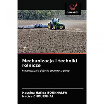 Mechanizacja i techniki rolnicze: Przygotowanie gleby do otrzymania plonu