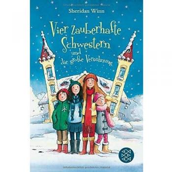 Vier zauberhafte Schwestern und die große Versöhnung