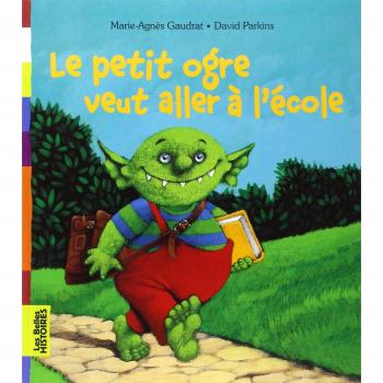 Petit Ogre veut aller à l'ecole