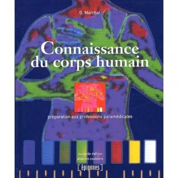 Connaissance du corps humain. : Préparation aux professions paramédicales