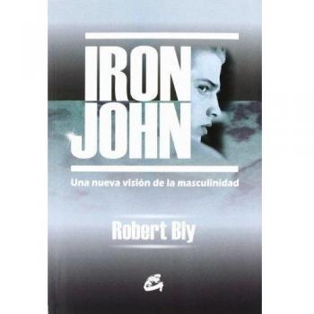 Iron John: Una nueva visión de la masculinidad: Kaleidoscopio