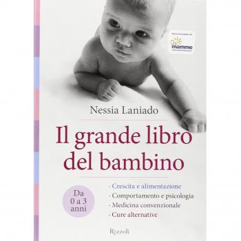 Il grande libro del bambino. Da 0 a 3 anni