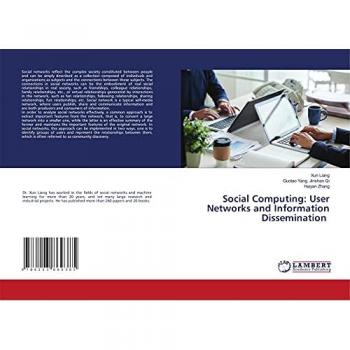 Social Computing: User Networks and Information Dissemination