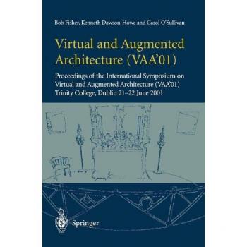 Virtual and Augmented Architecture (VAA'01)