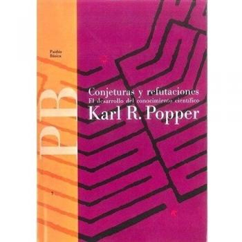Conjeturas Y Refutaciones/ Conjectures and Refutations, Paidos Basica / Basic Paidos