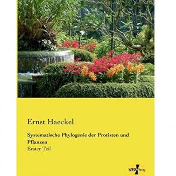 Systematische phylogenie der protisten und pflanzen.
