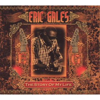 Eric Gales The Story Of My Life