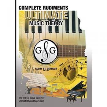 Complete Rudiments: Ultimate Music Theory