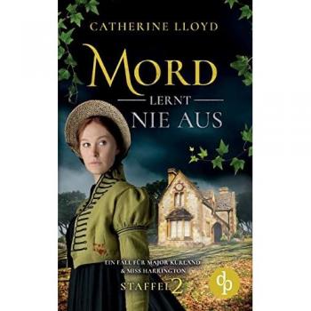 Catherine Lloyd Mord Lernt Nie Aus