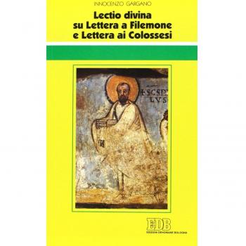 «Lectio divina» su Lettera a Filemone e Lettera ai Colossesi