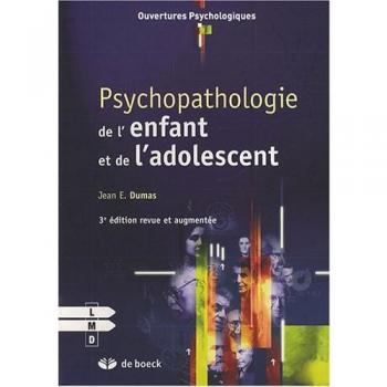 Psychopathologie de l'enfant et de l'adolescent
