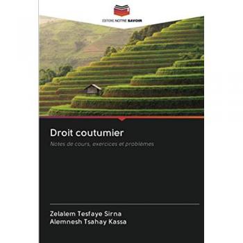 Sirna, Zelalem Tesfaye: Droit coutumier