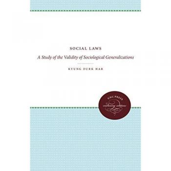 Social Laws: A Study of the Validity of Sociological Generalizations