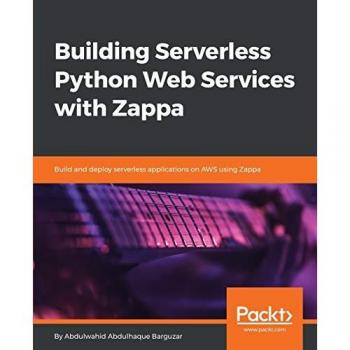 Building Serverless Python Web Services with Zappa