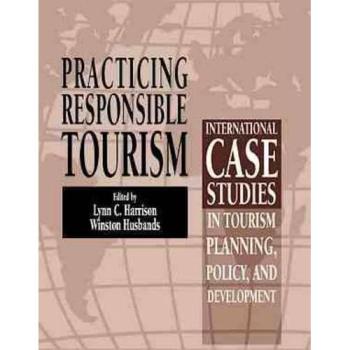 Practicing Responsible Tourism