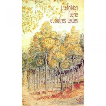 Faërie et autres textes