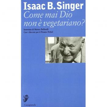 Come mai Dio non è vegetariano? Intervista di Matteo Bellinelli