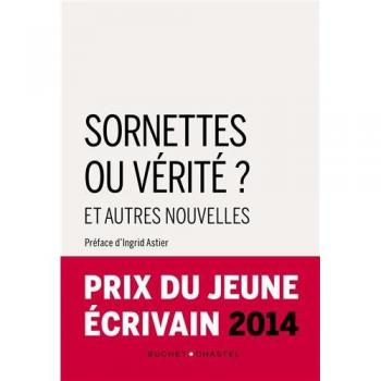 Sornettes ou vérités et autres nouvelles