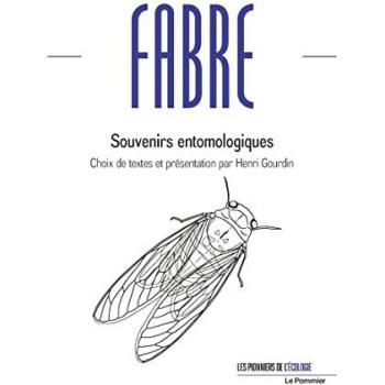 Jean-Henri Fabre Souvenirs Entomologiques