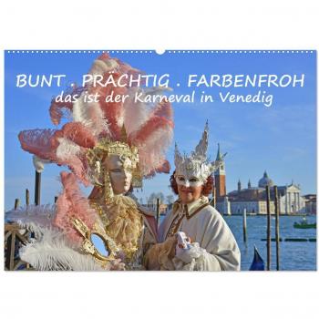 Gugigei, Gugigei: BUNT . PRÄCHTIG . FARBENFROH . Das ist der Karneval in Venedig (Wandkalender 2025 DIN A2 quer), CALVENDO Monatskalender