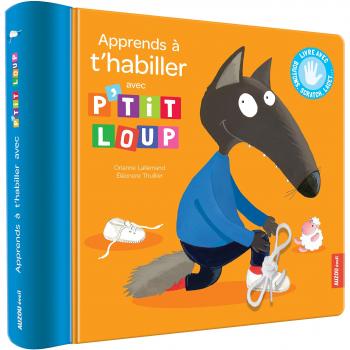 Apprends à t'habiller avec P'tit Loup