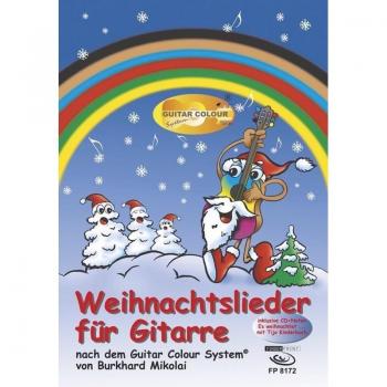 Burkhard Mikolai Weihnachtslieder Für Gitarre: Nach Dem Guitar Colour System. Inklusive Cd + Noten Es Weihnachtet ... Mit Tijo Kinderbuch