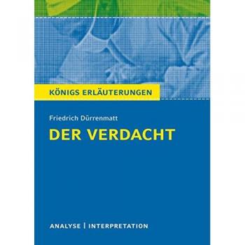 Dürrenmatt, Friedrich: Der Verdacht von Friedrich Dürrenmatt