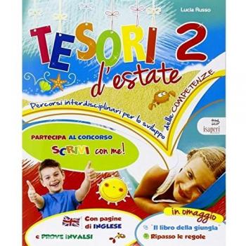 Tesori d'estate. Per la Scuola elementare (Vol. 2