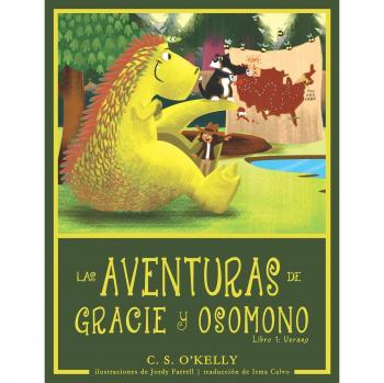 Las Aventuras de Gracie Y OsoMono: Libro 1: Verano